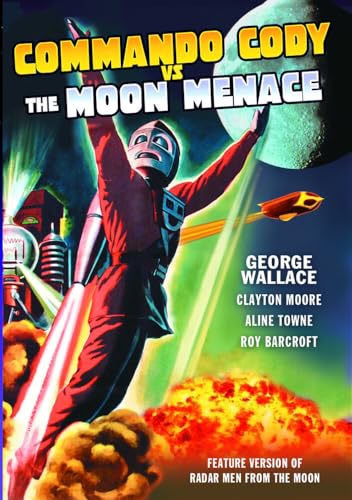 Commando Cody Vs The Moon Menace Commando Cody Vs The Moon Menace