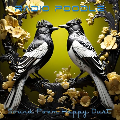 Sound Poem Happy Dust