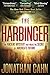 The Harbinger: The Ancient Mystery that Holds the Secret of America's Future