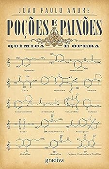 Paperback Poções e Paixões Química e Ópera (Portuguese Edition) [Portuguese] Book