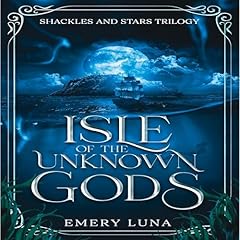 Isle of the Unknown Gods Audiolibro Por Emery Luna arte de portada