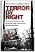 Terror by Night: The True Story of the Brutal Texas Murder That Destroyed a Family, Restored One Mans Faith, and Shocked a Nation
