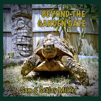 Beyond the Garden Gate