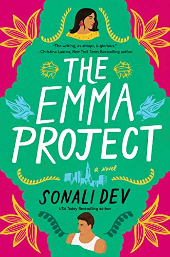The Emma Project: A Modern Rom Com and Jane Austen Interpretation Centred on the South Asian Raje Family (The Rajes Series, 4)