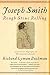 Joseph Smith: Rough Stone Rolling