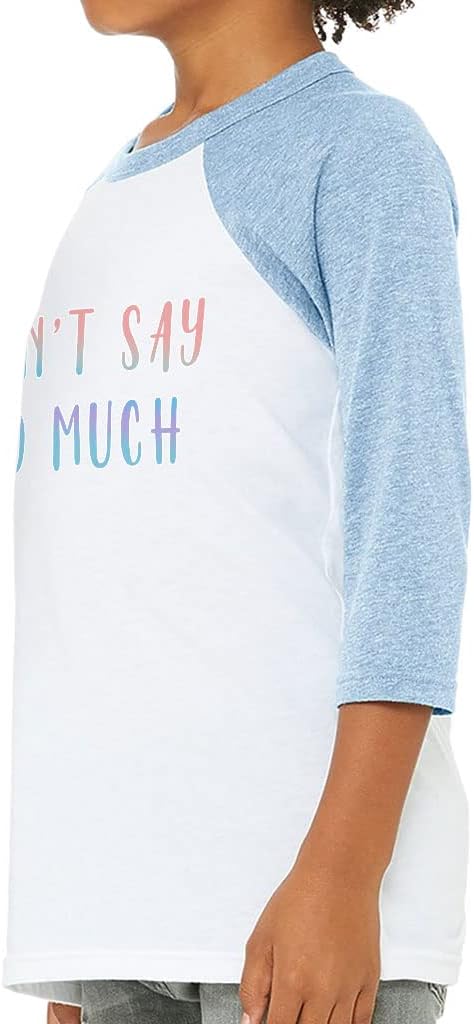 Don't Say So Much Kids' Baseball T-Shirt - Word Art 3/4 Sleeve T-Shirt - Unique Baseball Tee