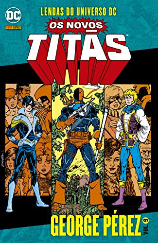 Os Novos Titãs Vol. 9: Lendas do Universo DC
