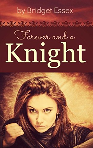 Forever and a Knight