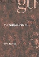 The Hexagon Garden 1588982823 Book Cover
