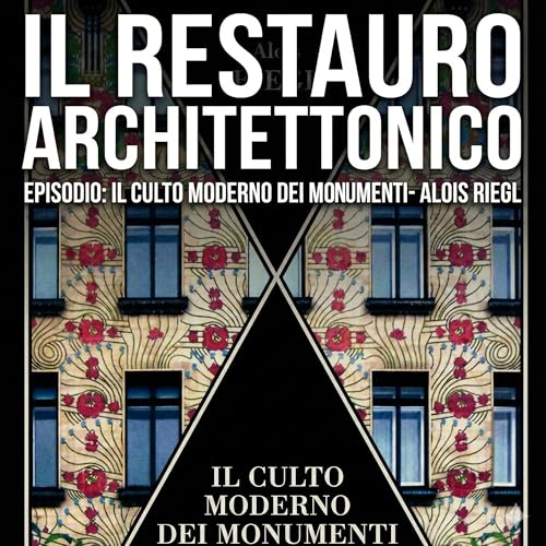 Il Culto Moderno Dei Monumenti &ndash; ALOIS RIEGL