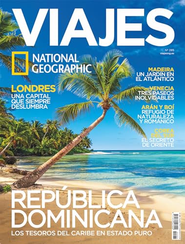 Viajes National Geographic # 285 | REPÚBLICA DOMINICANA (Viajes NG) (Spanish Edition)