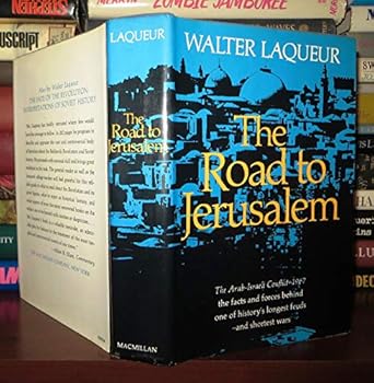 Hardcover The road to Jerusalem;: The origins of the Arab-Israeli conflict, 1967, Book