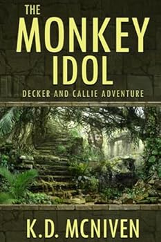 Paperback The Monkey Idol: Decker & Callie Adventure Book