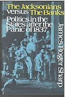 Jacksonians Versus the Banks 0231032609 Book Cover