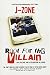 Root For The Villain: Rap, Bull$hit, and a Celebration of Failure