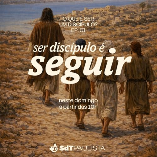 O que &eacute; ser Disc&iacute;pulo? | &Eacute; Seguir... | Ediel Siqueira