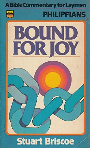 Bound for Joy - Philippians - Paul's Letter fro... 0830704582 Book Cover