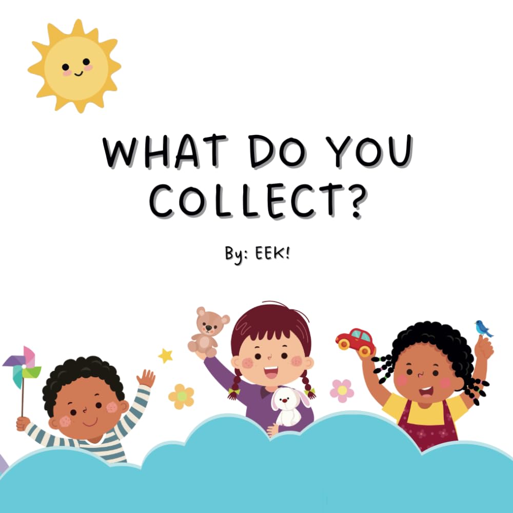 What Do You Collect? (What Do You Like To Do?)