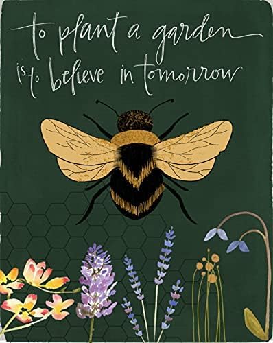 Vintage Tin Sign to Plant A Garden is to Believe in The Bees of Tomorrow 8x12inch