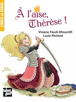 Paperback A L'Aise Th'r'se ! [French] Book