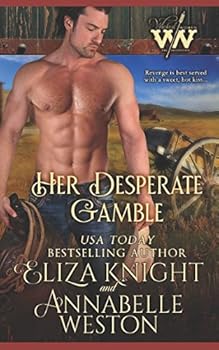 Paperback Her Desperate Gamble (Wicked Women) Book