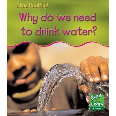 Why do we need to drink water?