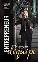 Entrepreneur, une Histoire D'?quipe 1973331780 Book Cover