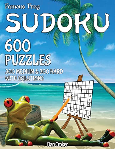 Famous Frog Sudoku 600 Puzzles With Solutions. 300 Medium and 300 Hard: A Beach Bum Sudoku Series Book