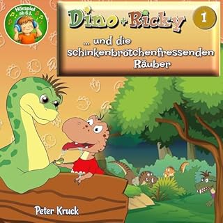 Dino + Ricky und die schinkenbr&ouml;tchenfressenden R&auml;uber cover art