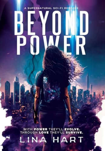 Beyond Power: A Supernatural Sci-Fi Romance (Spectral)
