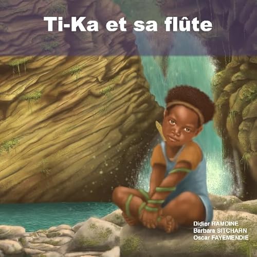 Couverture de Ti-Ka et sa fl&ucirc;te