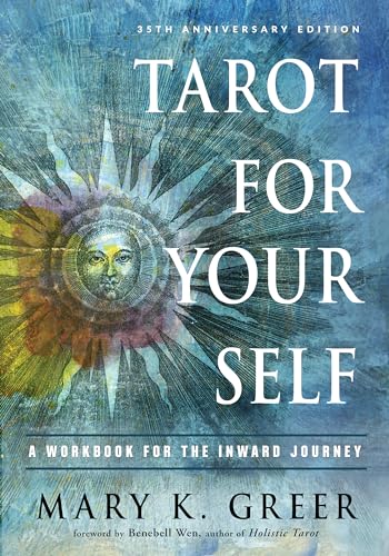 Weiser Books Greer, Mary K. Tarot For Your Self: A Workbook For The Inward Journey  cover