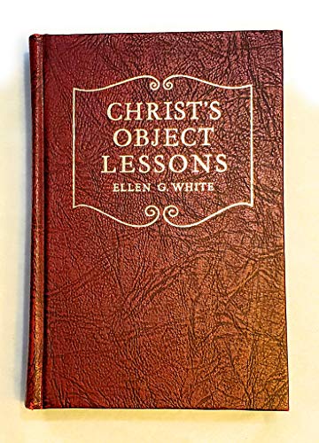 Christ's object lessons B00005VLJY Book Cover