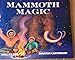 Mammoth Magic (PAWS IV)