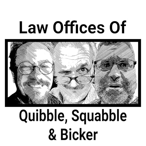 Law Offices of Quibble, Squabble & Bicker cover art