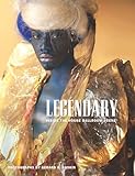 Legendary: Inside the House Ballroom Scene (Center for Documentary Studies/Honickman First Book Prize in Photography)