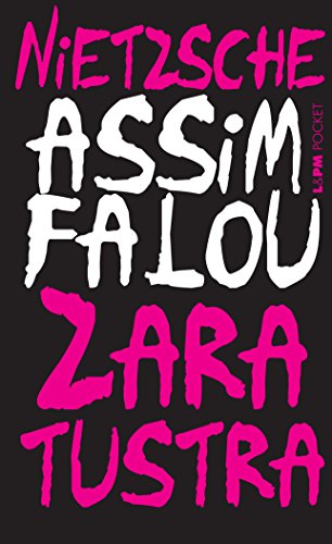 Assim Falou Zaratustra: um Livro Para Todos e Para Ninguém