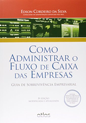 Como Administrar O Fluxo De Caixa Das Empresas: Guia De Sobrevivê...