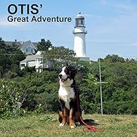 Otis' Great Adventure 1506197620 Book Cover