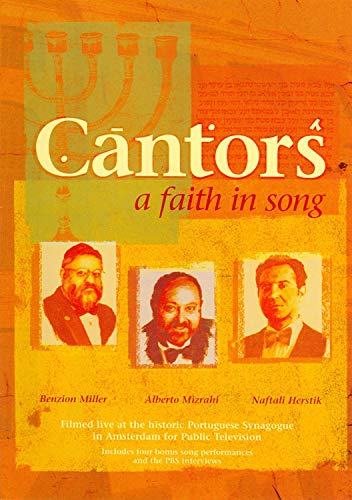 Cantors: A Faith in Song Cantors: A Faith in Song