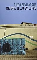 Miseria dello sviluppo 8842086010 Book Cover