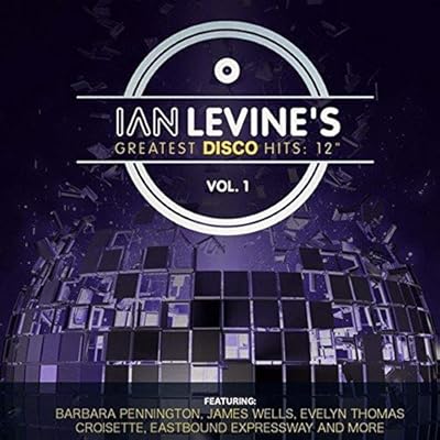 Ian Levine's Greatest Disco Hits: 12 Collection, Vol. 1