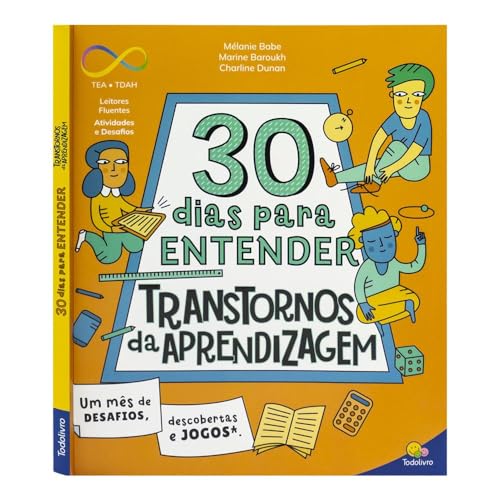 Neurodiversidade 30 Dias: Transtornos de Aprendizagem