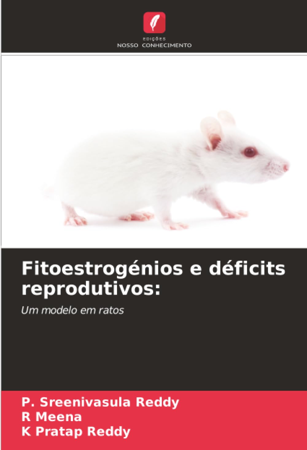 Fitoestrogénios e déficits reprodutivos:: Um modelo em ratos