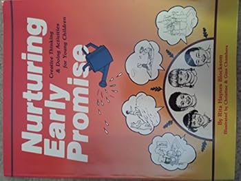 Paperback Nurturing Early Promise: Creative Thinking and Doing Activities for Young Children Book