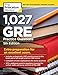 1,027 GRE Practice Questions, 5th Edition: GRE Prep for an Excellent Score (Graduate School Test Preparation)