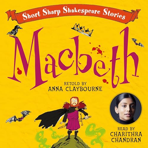 Macbeth by Tom Morgan-Jones, Anna Claybourne episode artwork
