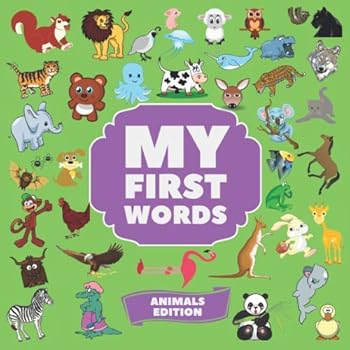 Paperback My First Words - Animals Edition: Fun Learning Game with 40 Puzzles for Kids Ages 1-3 (Children's Activity Books) Book