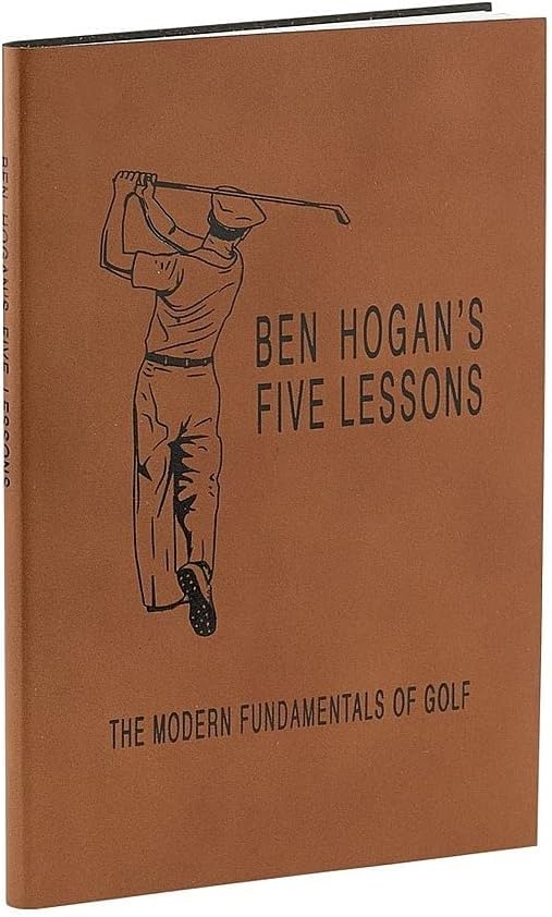Graphic Image Ben Hogan's Five Lessons - The Modern Fundamentals of Golf, Special Edition in Rich Bonded Leather (5.2" x 8" - 128 Pages - Bound by Hand in the USA)