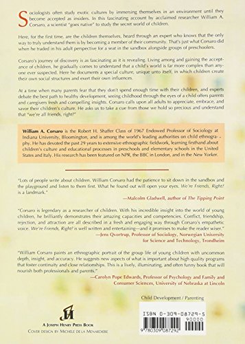 We're Friends, Right?: Inside Kids' Cultures